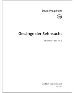 Gesänge der Sehnsucht (Songs of yearning), String quartet no. 8