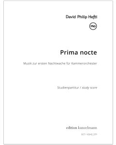 Prima nocte, Musik zur ersten Nachtwache für Kammerorchester